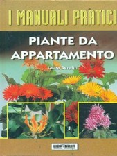 PIANTE DA APPARTAMENTO MANUALISTICA VERDE SERAFIN, LAURA LIBRITALIA 2001-