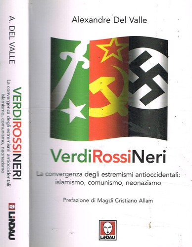 Verdi rossi neri - verdi,, neri.