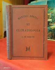 Luigi De Marchi - CLIMATOLOGIA - Ed.  Hoepli  1890