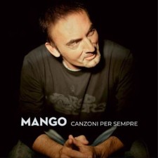 MANGO - CANZONI PER SEMPRE