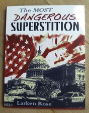The Most Dangerous Superstition - Larken Rose - NEW - UK/EU stock 9781624071690