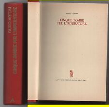 ARTOM (Guido) - CINQUE BOMBE PER L'IMPERATORE, rilegato