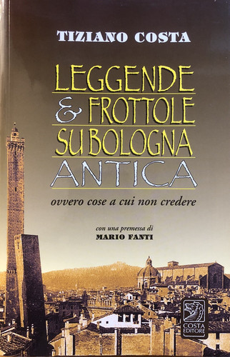 Leggende frottole bologna - frottole,