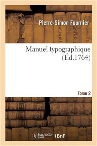 Manuel typographique tome - manuel, typographique.
