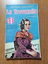 ROMANTICA ECONOMICA SONZOGNO n. 25 (1934) Rodolfo Paravicini LA TROVATELLA