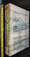 GG LIBRO: ROMA OVEST LUNGO IL TEVERE - ROMA PORTO FLUVIALE 1976 - BULZONI ED.