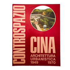 Controspazio dicembre 1971 Rivista Cina Architettura Urbanistica