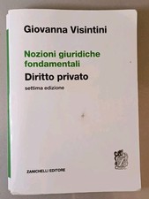 Nozioni giuridiche fondamentali Diritto privato, G. Visintini - Settima Edizione