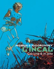 MOEBIUS JODOROWSKY VOLUME L'INCAL CIO' CHE E' IN ALTO