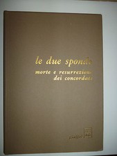 LE DUE SPONDE morte resurrezione.. Giuffre 1984 Quattro disegni di Emilio Greco