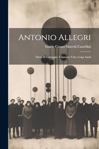 Castellini antonio allegri - castellini,