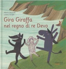 GIRA GIRAFFA NEL REGNO DI RE