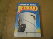 PETROLIO - JONATHAN BLACK - ED.CLUB DEGLI EDITORI 1981 - SC. 62