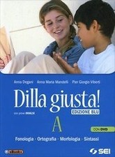 DILLA GIUSTA!-ED. BLU PACK A +