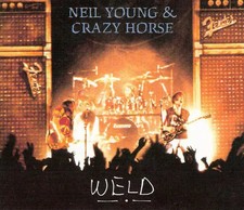 Weld, Neil Young, Crazy Horse