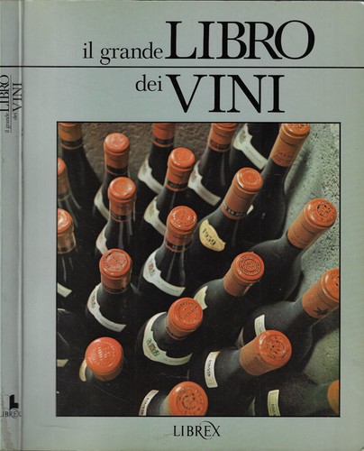 Grande libro dei vini - il,