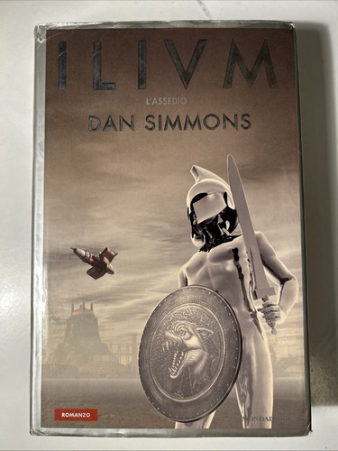 Assedio ilium dan simmons - l'assedio.,