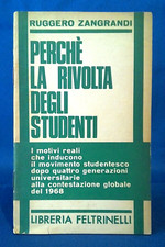 Ruggero Zangrandi, Perchè la