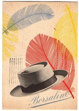 CARTOLINA PUBBLICITARIA CAPPELLI BORSALINO VIAGGIATA DA ALESSANDRIA