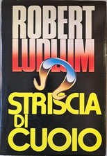 Striscia di cuoio. [Leather Bound] LUDLUM Robert -