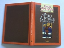 # EMILIO SALGARI al polo astrale in velocipede FABBRI EDITORI cartonato OTTIMO