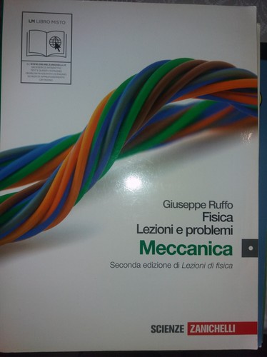 Fisica lezioni problemi - fisica:, e