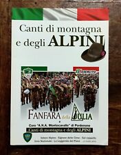 Libro CANTI DI MONTAGNA E DEGLI ALPINI 2014 Leggere descrizione 