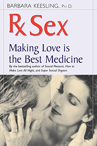 Sex making love is the - rx,