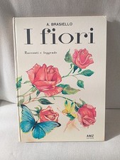 A. BRASIELLO - I FIORI -