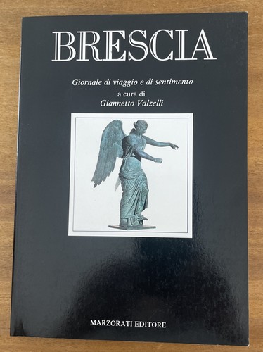 Brescia giornale di viaggio - -,