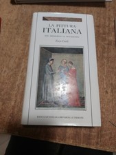 Enzo Carli - La pittura italiana Dal Medioevo al Novecento - Banca Antoniana.
