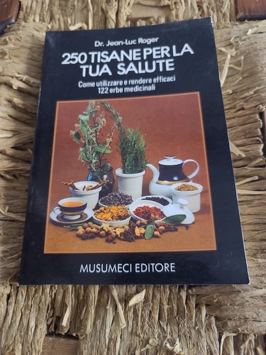 250 tisane per tua - tisane, salute