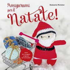 Amigurumi per il Natale. Oltre