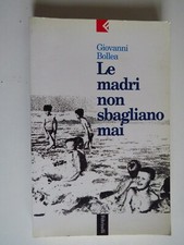 Le Madri non sbagliano mai -