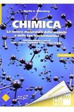 Chimica. La Natura Molecolare Della Materia E Delle Sue Trasformazioni.