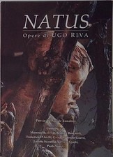  NATUS. OPERE DI UGO RIVA