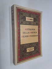 ANTOLOGIA DELLA MISTICA ARABO PERSIANA - MORENO - LATERZA - ANAS 1980
