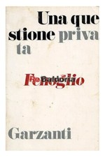Una questione privata Garzanti Fenoglio Beppe Narrativa italiana 