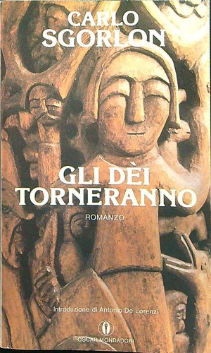 Gli dei torneranno sgorlon - torneranno,