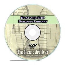 Boat & Ship Building Wooden Canoe Home-Made How To Library, 100+ Books, DVD