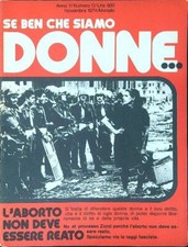 SE BEN CHE SIAMO DONNE... ANNO 1 NUMERO 0 NOVEMBRE 1974  AA.VV. EFFETI 1974
