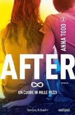 Anna Todd, AFTER - UN CUORE IN