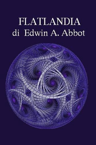 Flatlandia edwin abbott - flatlandia,