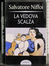 LA VEDOVA SCALZA. SALVATORE NIFFOI. MONDADORI.