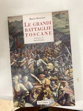 BONCIANI, LE GRANDI BATTAGLIE TOSCANE, LE LETTERE - 2010