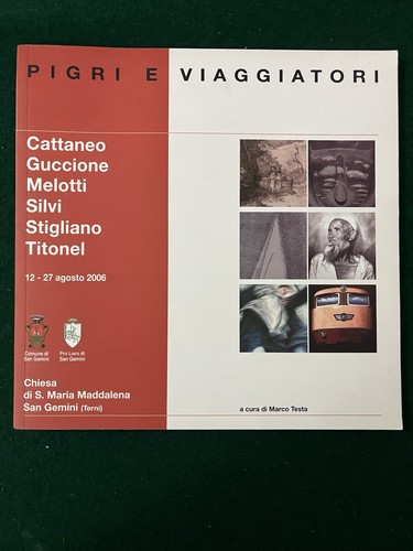 Pigri viaggiatori pittori - ,