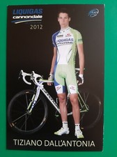 CYCLISME carte cycliste TIZIANO DALL'ANTONIA équipe LIQUIGAS Cannondale 2012
