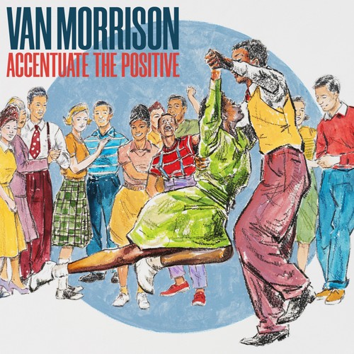 Van morrison accentuate the - van,