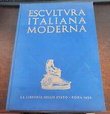 Escultura Italiana Moderna - Istituto Poligrafico e Zecca dello Stato  1950 F. S