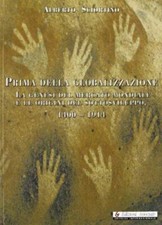 Prima della globalizzazione Sciortino, Alberto